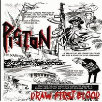 Piston : Draw First Blood
